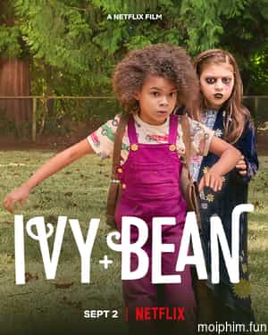 Ivy + Bean