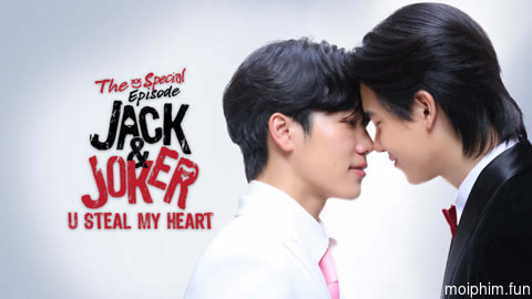 Jack & Joker The Special Episode