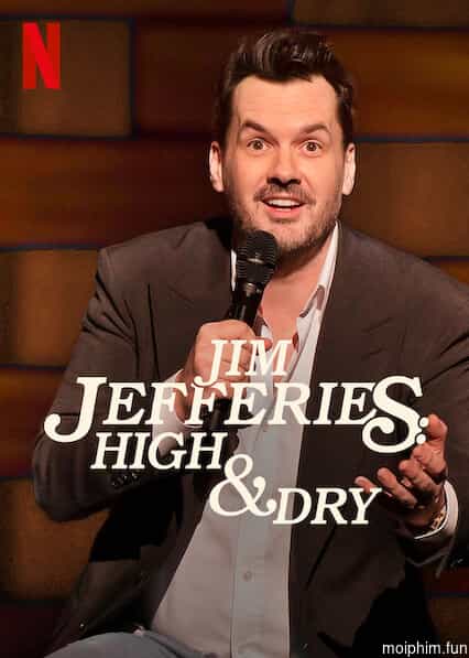 Jim Jefferies: Phê và không say