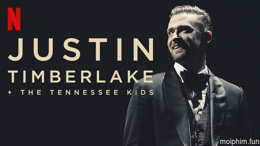 Justin Timberlake và The Tennessee Kids