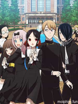Kaguya-sama muốn tỏ tình: Tình chiến căng não của các thiên tài