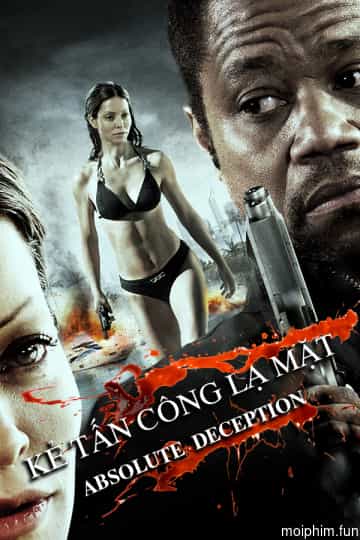 Kẻ Tấn Công Lạ Mặt (Absolute Deception) [2013]