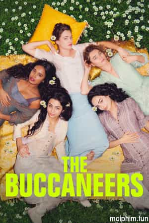 Kén Chồng Quý Tộc (Phần 1) (The Buccaneers (Season 1)) [2023]