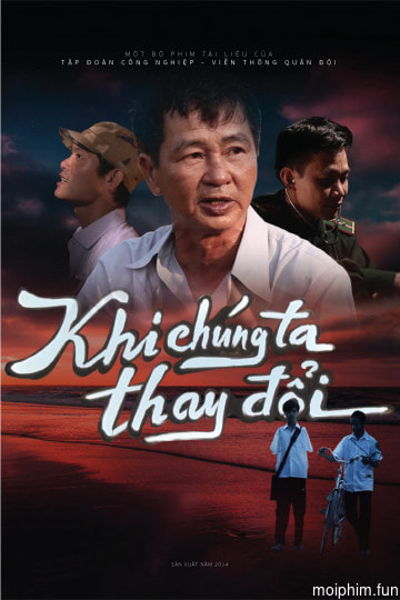 Khi Chúng Ta Thay Đổi (Khi Chúng Ta Thay Đổi) [2014]