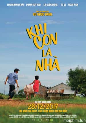Khi con là nhà