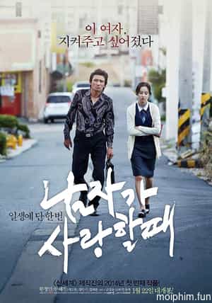 Khi Đàn Ông Yêu (2014) (Man in Love (2014)) [2014]