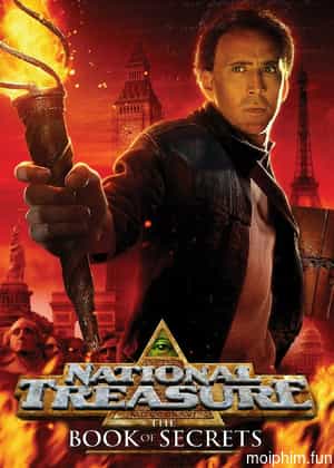 Kho Báu Quốc Gia 2: Quyển Sách Bí Mật (National Treasure: Book of Secrets) [2007]