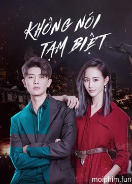 Không Nói Tạm Biệt