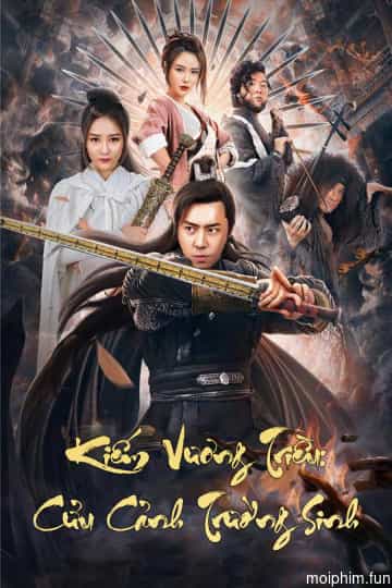 Kiếm Vương Triều: Cửu Cảnh Trường Sinh