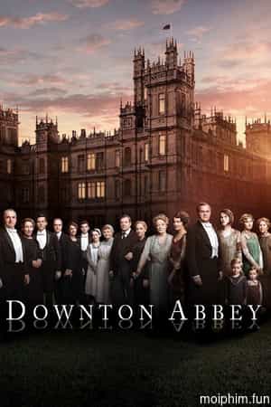 Kiệt tác kinh điển: Downton Abbey (Phần 5)