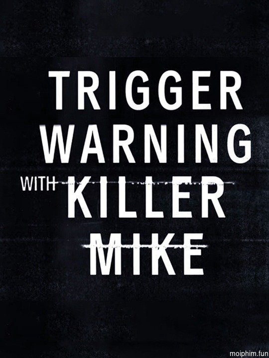 Killer Mike: Phá rào định kiến