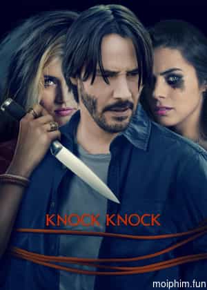 Knock Knock (Knock Knock) [2015]