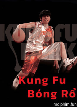 Kung Fu Bóng Rổ