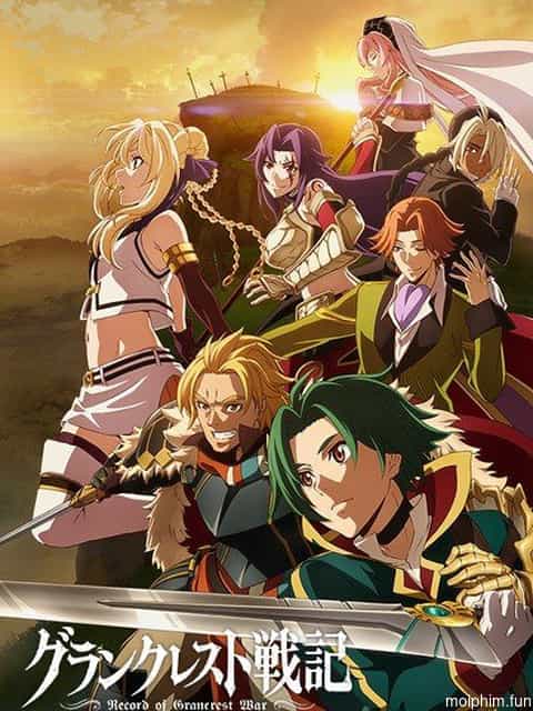 Kỷ nguyên hỗn loạn (Grancrest Senki) [2018]