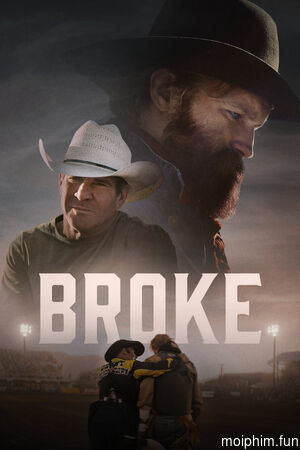 Kỵ Sĩ Lạc Lối (Broke) [2025]