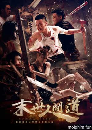 Lạc Giữa Bầy Xác Sống (Lost In Apocalypse) [2018]