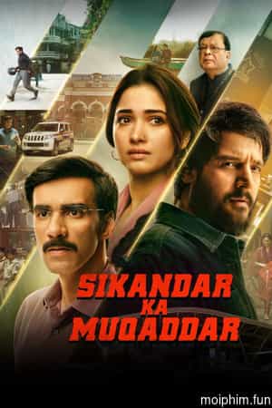Làm Chủ Vận Mệnh (Sikandar Ka Muqaddar) [2024]