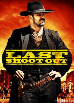Last Shoot Out (Last Shoot Out) [2021]