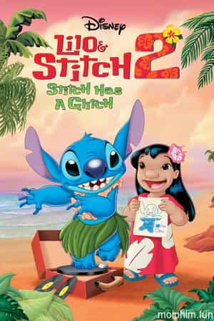 Lilo Và Stitch 2: Phép Màu Yêu Thương