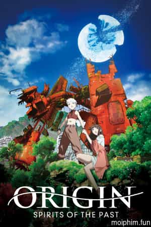 Linh Hồn Nguyên Thủy (Origin: Spirits of the Past) [2006]