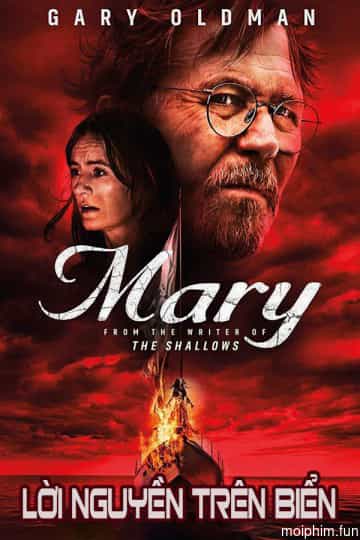 Lời Nguyền Trên Biển (Mary) [2019]