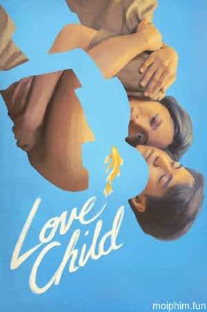 Love Child (Love Child) [2024]