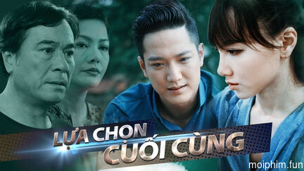 Lựa Chọn Cuối Cùng