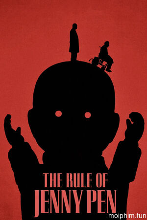 Luật Lệ của Jenny Pen (The Rule of Jenny Pen) [2025]