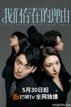 Lý Do Tồn Tại Của Chúng Ta (The Truth About Love) [2025]