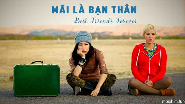 Mãi Là Bạn Thân