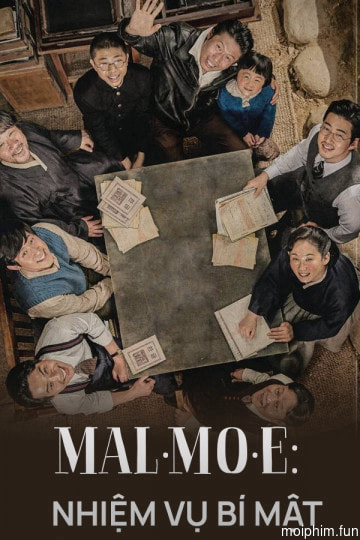 Mal Mo E: Nhiệm Vụ Bí Mật (Mal·Mo·E: The Secret Mission) [2019]