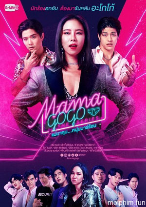 MAMA GOGO (Mae Ma Khum... Num Bar Ron) [2022]