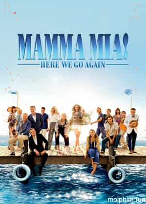 Mamma Mia! Yêu Lần Nữa