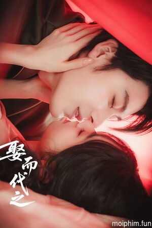 Tân Nương Thế Thân (Marry Him in Her Place) [2025]