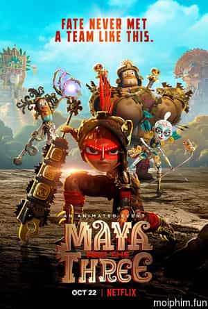 Maya Và Ba Chiến Binh Huyền Thoại