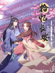 Memory of Chang'An (拾忆长安·明月几时有) [2020]