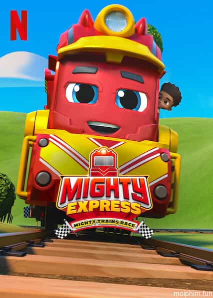 Mighty Express: Cuộc đua tàu lửa (Mighty Express: Mighty Trains Race) [2022]