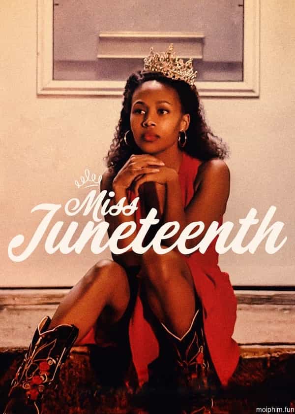 Miss Juneteenth (Miss Juneteenth) [2020]