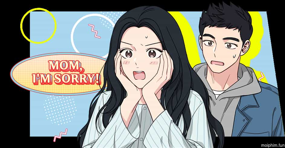 Mom, I'm Sorry