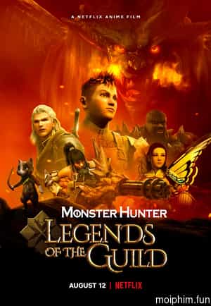 Monster Hunter: Huyền thoại hội thợ săn