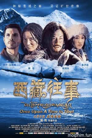 Một Thời Ở Tây Tạng (Once Upon a Time in Tibet) [2010]