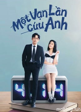 Một Vạn Lần Cứu Anh