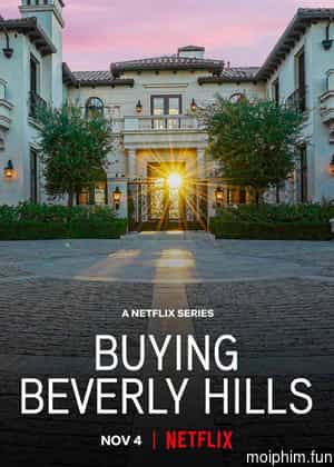 Mua Beverly Hills (Buying Beverly Hills) [2022]