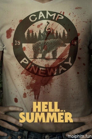 Mùa Hè Địa Ngục (Hell of a Summer) [2025]