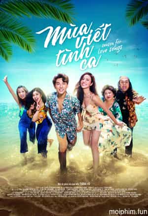 Mùa viết tình ca (Season for Love Songs) [2018]