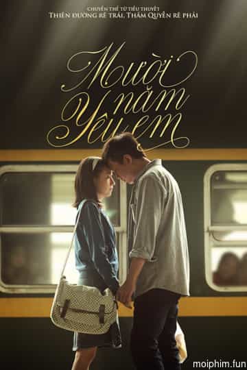 Mười Năm Yêu Em