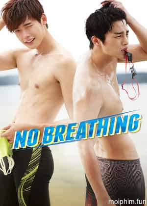 My Nam Dai Chien (No Breathing) [2013]
