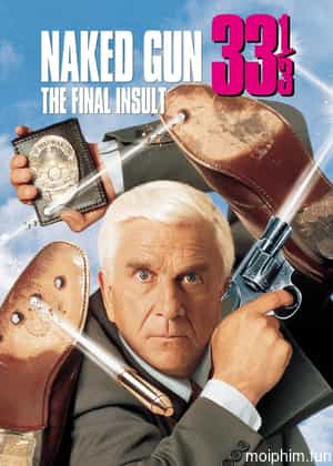 Naked Gun 33 1/3: The Final Insult (Naked Gun 33 1/3: The Final Insult) [1994]