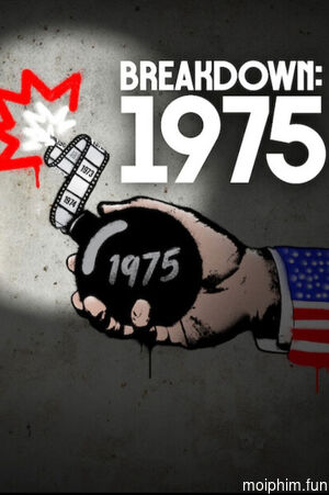 Năm biến động: 1975 (Breakdown: 1975) [2025]