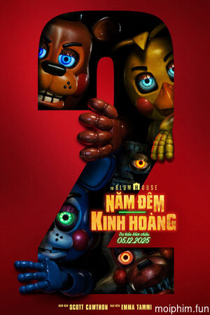 Năm Đêm Kinh Hoàng 2 (Five Nights at Freddy's 2) [2025]